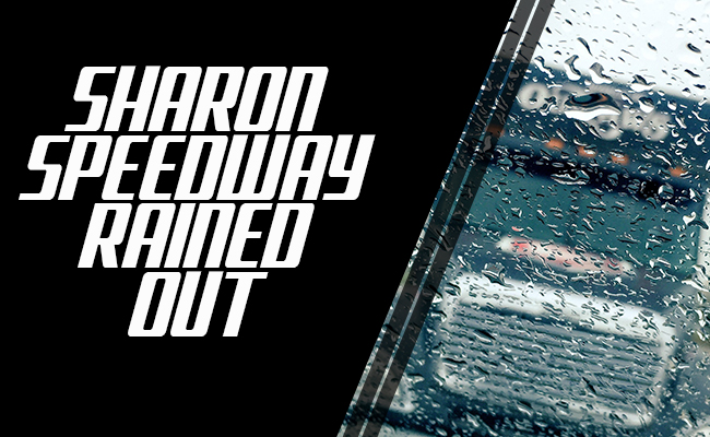 Sharon Speedway Rained Out